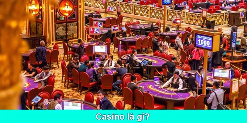 Casino là gì